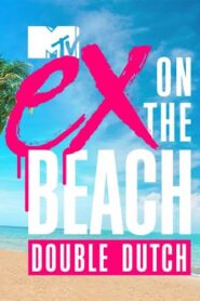 Ex on the Beach: Double Dutch: Season 6